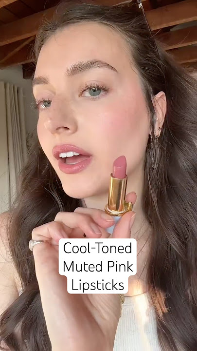 My Favorite Cool-Toned Muted Pink Lipsticks for Fair Skin!