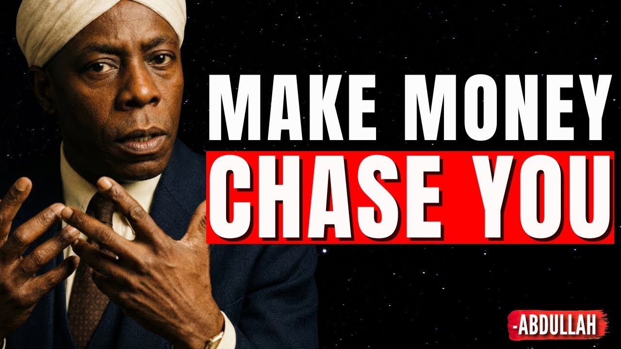 5 Things You Must Do for Money to Start Chasing You | Abdullah || Secrets of Abdullah