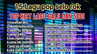 Download Lagu lagu galu dan sedi pop selo rok MP3 Download Lagu lagu galu dan sedi pop selo rok MP3