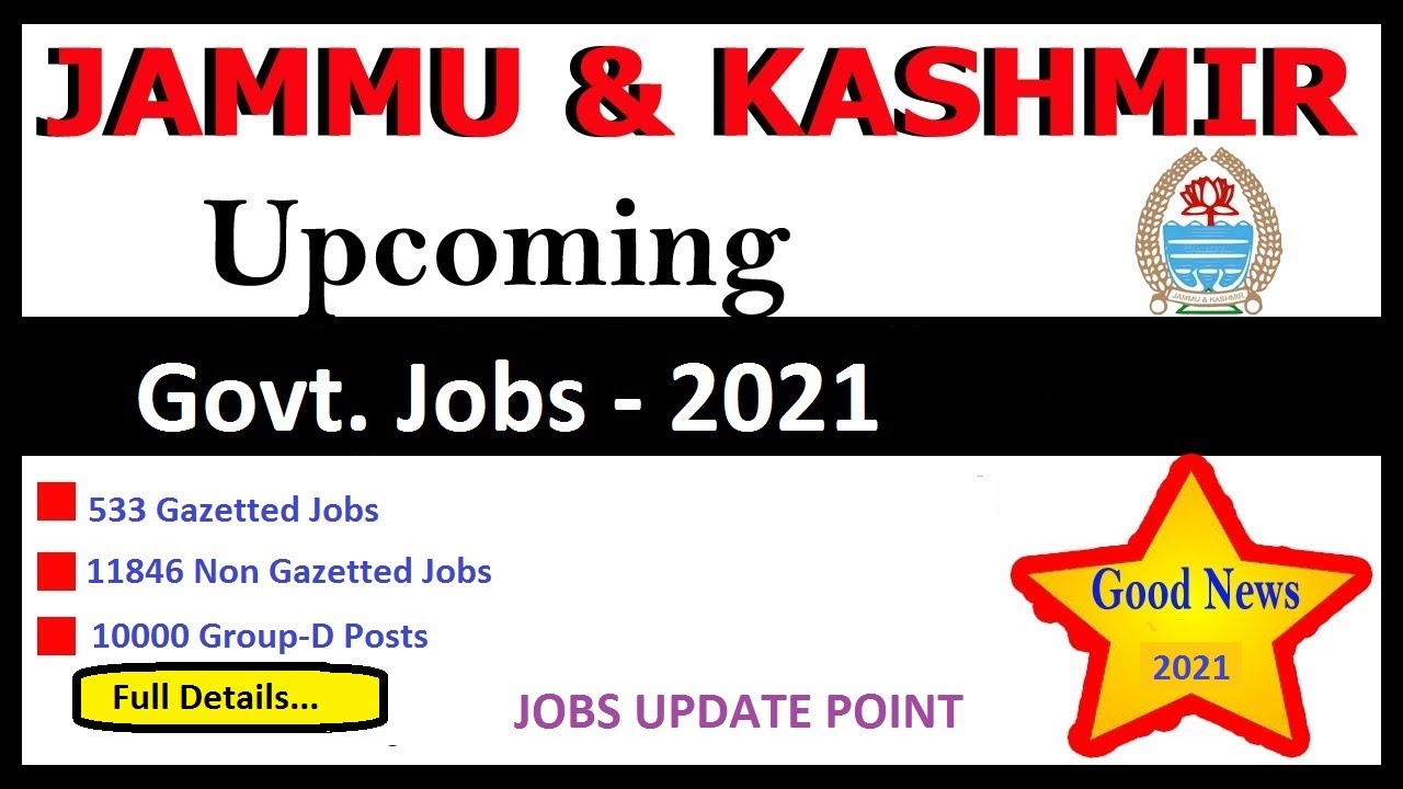 Bumper Jobs in J&K2021 Gazetted & NonGazetted Various