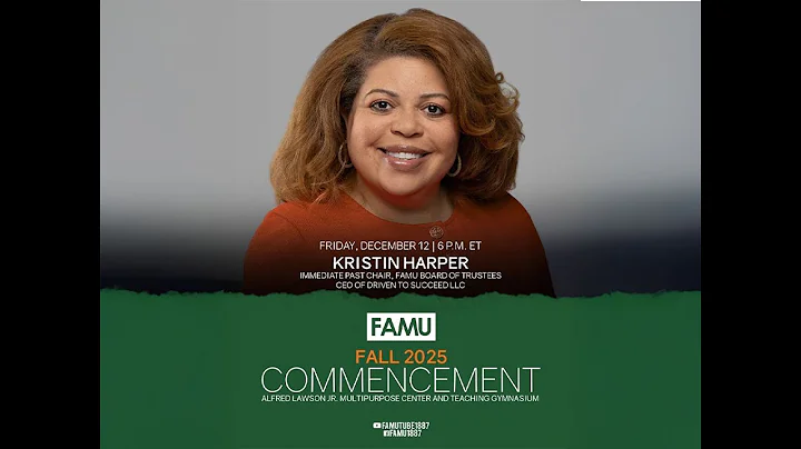 FLORIDA A&M UNIVERSITY  FALL 2025 COMMENCEMENT