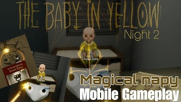 The Baby In Yellow - Gameplay Walkthrough - Night One - (iOS, Android) Part 2