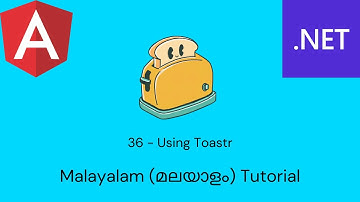 Angular & .Net Core | Full Stack App | 36 - Using Toastr | Malayalam Tutorial