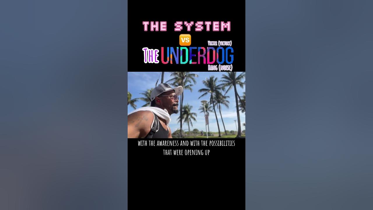 The System Vs The Underdog YouTube