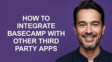 How to Integrate Basecamp with Other Third Party Apps - KevinHowTo