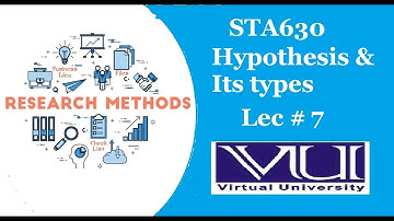 Research Method(STA630| lec# 7 || (URDU) || with easy steps