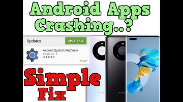 If your Android apps keep crashing / closing here is how to fix your phone