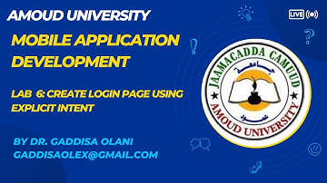 Mobile APP Development: Lab 6 Build Login page using Explicit Intent