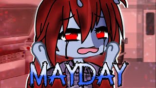 Mayday // GLMV