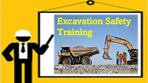 Excavation Safety Training II Excavation Safe Procedure II Manual Excavation safety