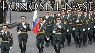 Slovenian March: Ponosni nase - Proud of Ourselves