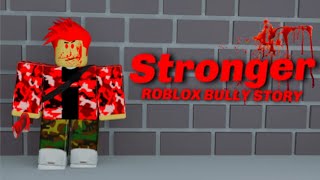 ROBLOX BULLY STORY - STRONGER (NCS)