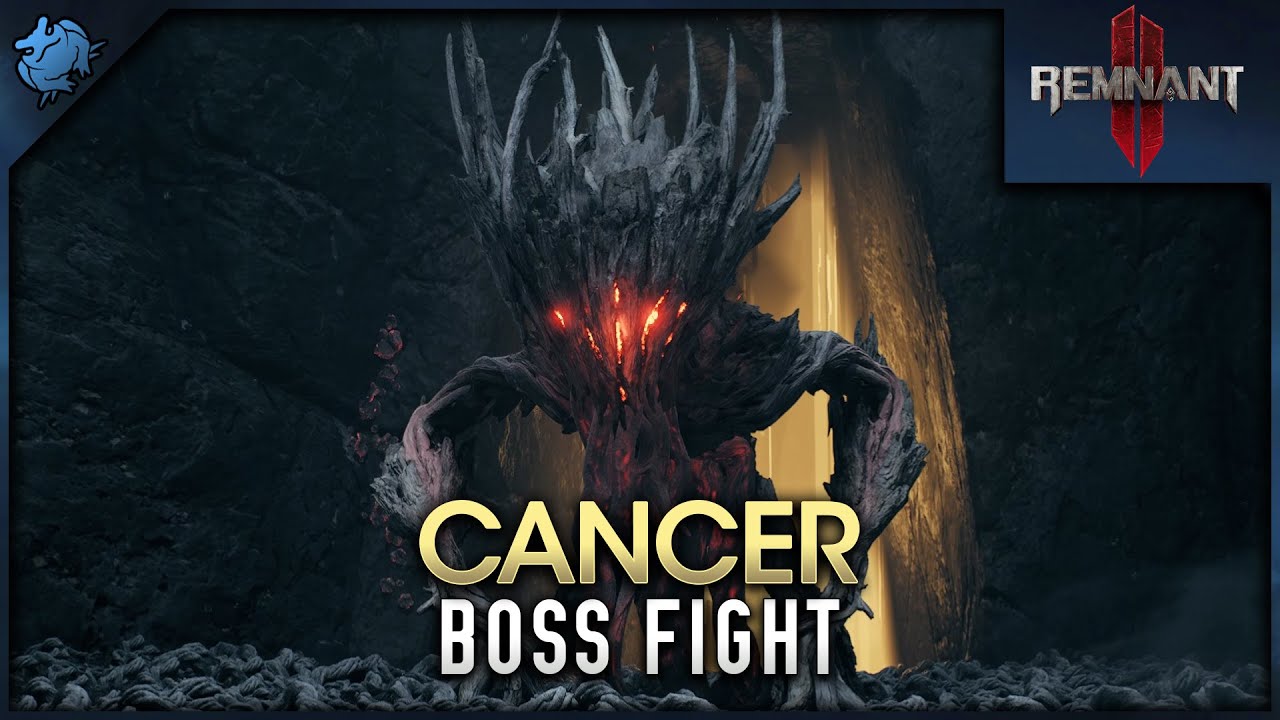Remnant 2 - Cancer (Boss Fight)