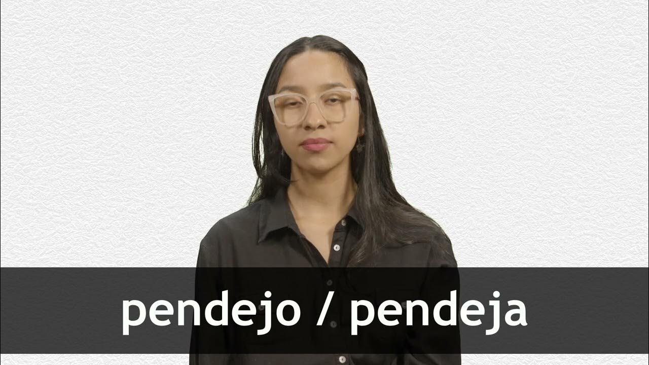 How to pronounce PENDEJO / PENDEJA in Latin American Spanish YouTube