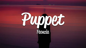 Faouzia - Puppet (Lyrics)