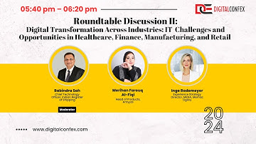 Roundtable Discussion:  Digital Transformation Across Industries: IT Challenges and Opportunities