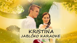 KARAOKE 🎤Kristína Jablčko