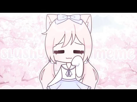 ⋆˙⟡ Slushy meme || gacha life + art ||  🌸 ⟡˙ ⋆