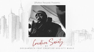 Creative Society By Docgangsta Feat. Creative Society Music