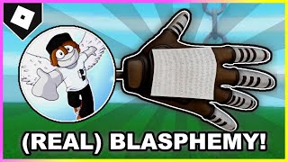 How to ACTUALLY get BLASPHEMY GLOVE + \\