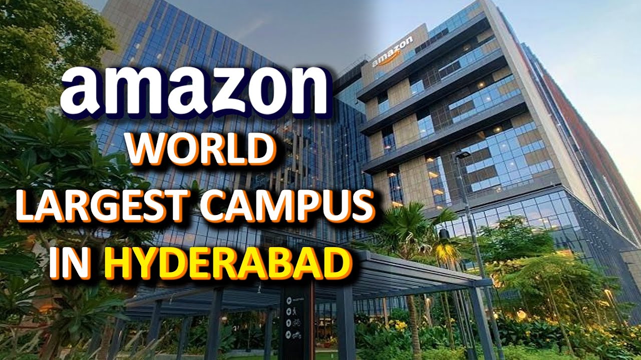 Amazon Opens World Largest Campus In Hyderabad Youtube