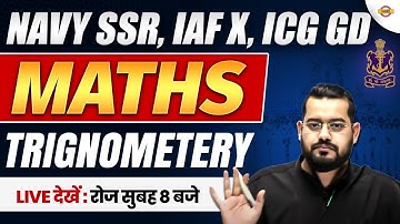 NAVY SSR, IAF X, ICG GD || maths || TRIGNOMETERY || BY VIVEK RAI SIR