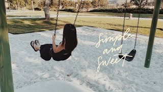 Vlog #30: Simple and Sweet