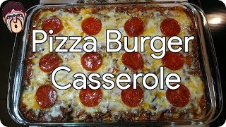 №08 Pizza Burger Casserole [LowBudgetCooking]