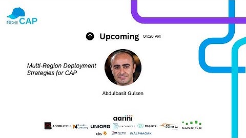 reCAP 2025: Multi-Region Deployment Strategies for CAP Applications