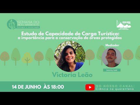 Estudo de Capacidade de Carga Turística: a importância para a conservação de áreas protegidas