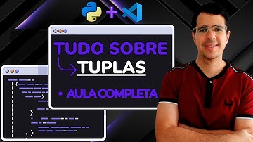Como Usar Tuplas no Python – Guia Completo Para Iniciantes