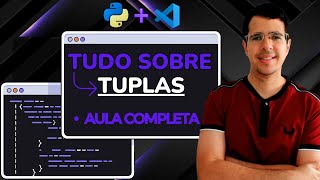 Como Usar Tuplas no Python – Guia Completo Para Iniciantes