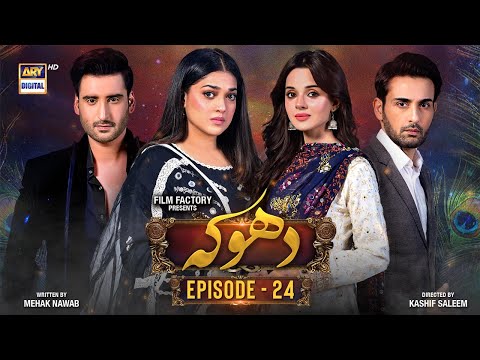 Dhoka — Episode 24