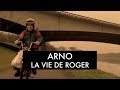 Arno  la vie de roger chanteur de charme chic et pas cher version longue