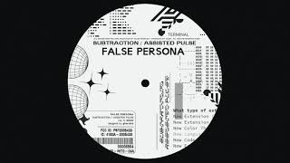 False Persona - Assisted Pulse