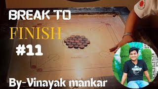 Carrom break to finish no.11 by Vinayak Manakar||Date :11 June 2024 screenshot 5