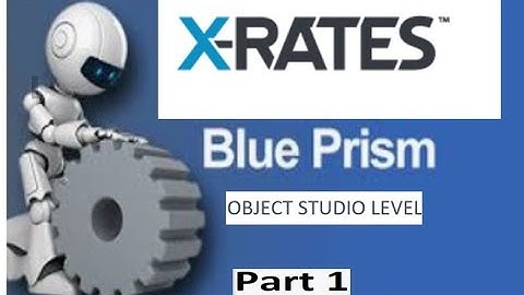 Currency Conversion Automation Using Blueprism Application