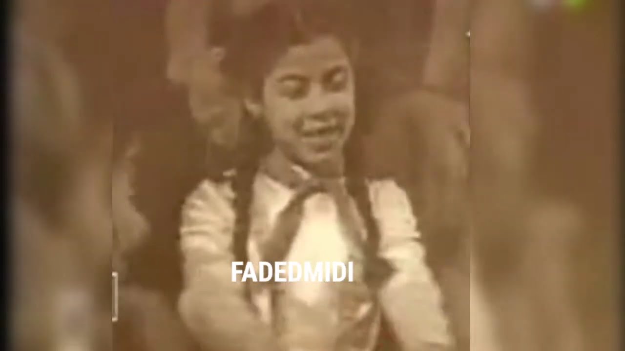 Old song original clups| Original clips | Fadedmidi.