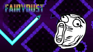 Geometry Dash - FAIRYDUST 38% - Demon - !!60fps!! - (1.9)