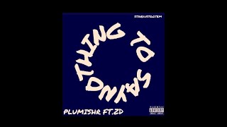 Nothing To Say Ft.zd Prod.stardustgotem,Sogimura