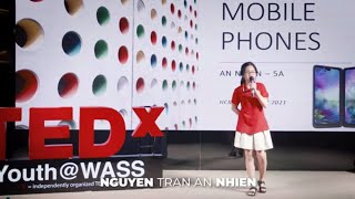 Mobile phones | Nhiên Nguyễn Trần An | TEDxYouth@WASS screenshot 5