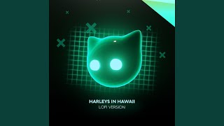 Harleys In Hawaii  Lofi Version