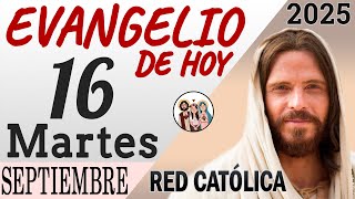 Evangelio De Hoy Martes 16 De Septiembre De 2025 Reflexión Red Catolica