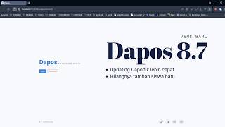 Dapos 8.7 | Easy and Fast Dapodik 2027 Data Updating
