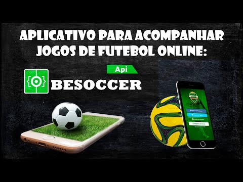 BESOCCER - APLICATIVO PARA ACOMPANHAR JOGOS DE FUTEBOL AO VIVO