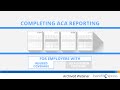 Completing ACA Reporting for Employers with Insured Coverage - Archived Webinar