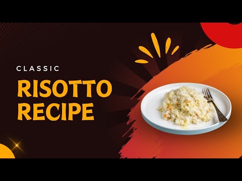 Super Delicious Classic Risotto Recipe | Classic Risotto Recipe | Cook's Corner