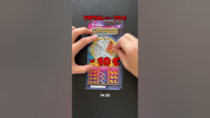 J'ai acheté 250€ de tickets à gratter (Arnaque ou pas ?)