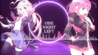 Nightcore -- One Night Left -- Cheat Codes x Mackenzie Porter