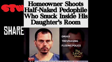 HOMEOWNER SHOOTS BUTT NAKED GUY IN DAUGHTERS ROOM